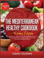 The Mediterranean Healthy Cookbook - Women Edition