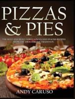 Pizzas and Pies