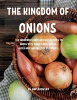 ThЕ Kingdom of Onions
