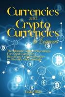 Currencies and Cryptocurrencies for Beginners
