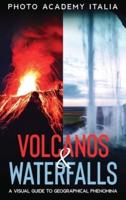 Volcanos and Waterfalls