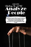 Mastering the Art of Analyzing People