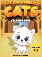 Cute and Adorable Cats Coloring Book for Kids 4-8