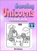 Traveling Unicorns Coloring Book for Kids 4-8