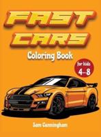 Fast Cars Coloring Book for Kids 4-8