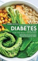 Mastering Type 2 Diabetes Meal Plan For The Newly Diagnosed