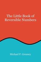 The Little Book of Reversible Numbers