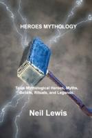 Heroes Mythology