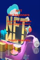 NFT  for beginners : Earn 10k of month with Non-Fungible Tokens