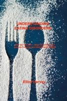 UNDERSTANDING EATING DISORDERS: WHY DO YOU EAT? - WHAT IS EATING YOU? Exercise Programs And Diets Working Together