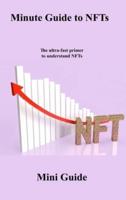 15 Minute Guide to NFTs: The ultra-fast primer to understand NFTs