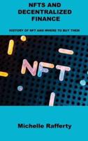 NFTS AND DECENTRALIZED FINANCE: HISTORY OF NFT AND WHERE TO BUY THEM