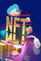 NFT for beginners: Earn 10k of month with Non-Fungible Tokens