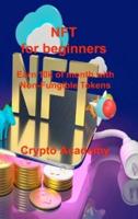 NFT for beginners: Earn 10k of month with Non-Fungible Tokens