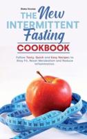 The New Intermittent Fasting Cookbook
