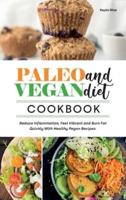 Paleo and Vegan Diet Cookbook