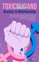 Toxic Relationship and Anxiety in Relationship