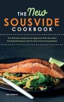 The New Sous Vide Cookbook
