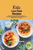 Keto Low Carb Recipes