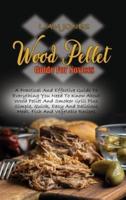 Wood Pellet Guide For Novices