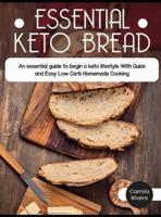 Essential Keto Bread