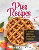 Pies Recipes 2021