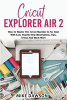 Cricut Explorer Air 2