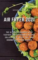Air Fryer 2021