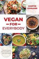 Vegan for Everybody