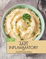 The Ultimate Anti Inflammatory Diet: Anti-Inflammatory Recipes to Heal Your Immune System