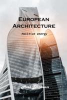 European Architecture: Positive energy
