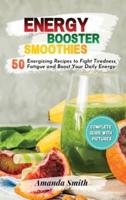 Energy Booster Smoothies