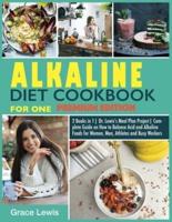 Alkaline Diet Cookbook for One