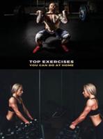 Top Physical Exercises You Can Do at Home - Workout Book for Men and Women