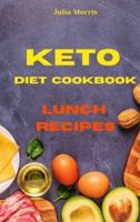 Keto Diet Cookbook Lunch Recipes