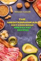 The Mediterranean Cookbook Breakfast Recipes