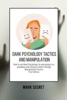 Dark Psychology Tactics and Manipulation