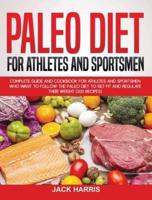 Paleo Diet for Athletes and Sportsmen