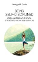 Being Self-Disciplined