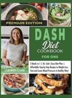 DASH Diet Cookbook For One