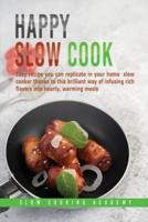 Happy Slow Cook