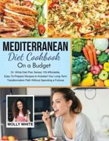 Mediterranean Diet Cookbook On A Budget