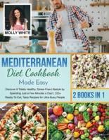Mediterranean Diet Cookbook Made Easy