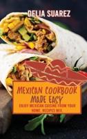 Mexican Cookbook Made Easy