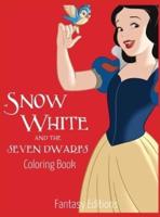 Snow White and the Seven Dwarfs: Coloring Book