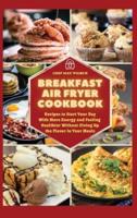 Breakfast Air Fryer Cookbook