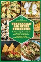 Vegetarian Air Fryer Cookbook