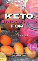 Keto Smoothies for Breakfast and Snacks