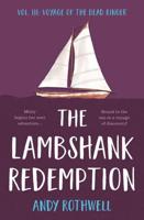 The Lambshank Redemption Vol. III: Voyage of the Dead Ringer
