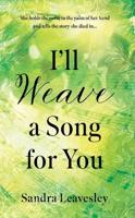 I'll Weave a Song for You